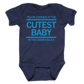 Cutest Baby In The Cedar Valley Onesie