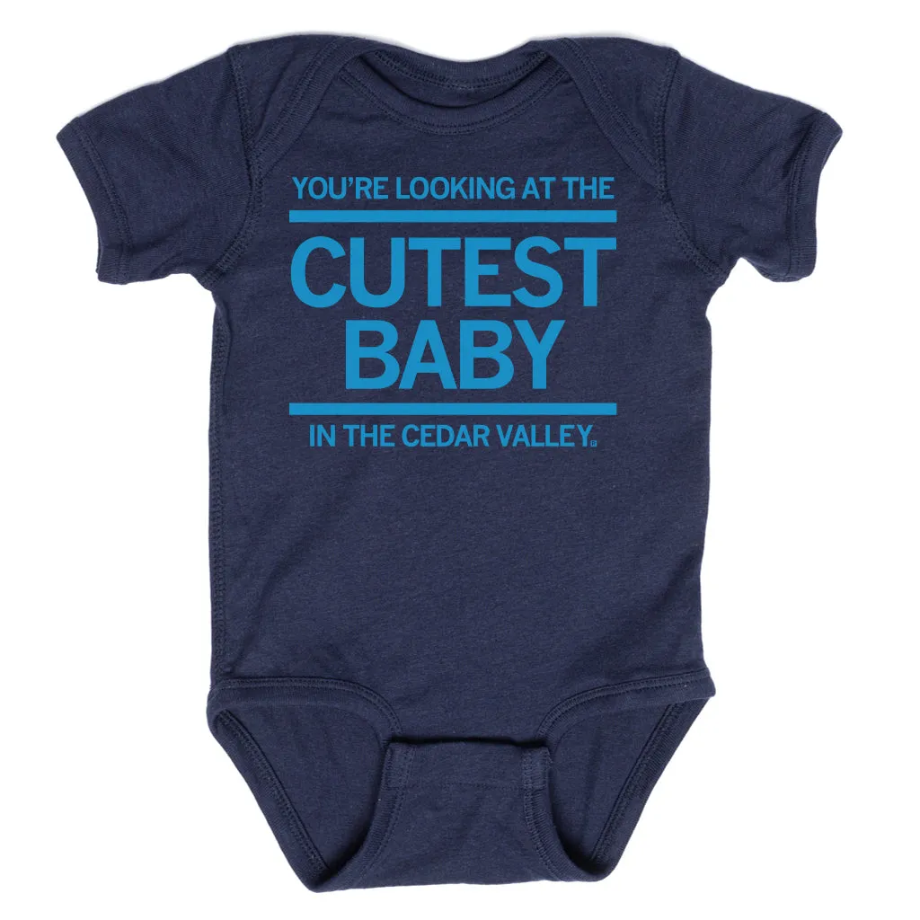 Cutest Baby In The Cedar Valley Onesie