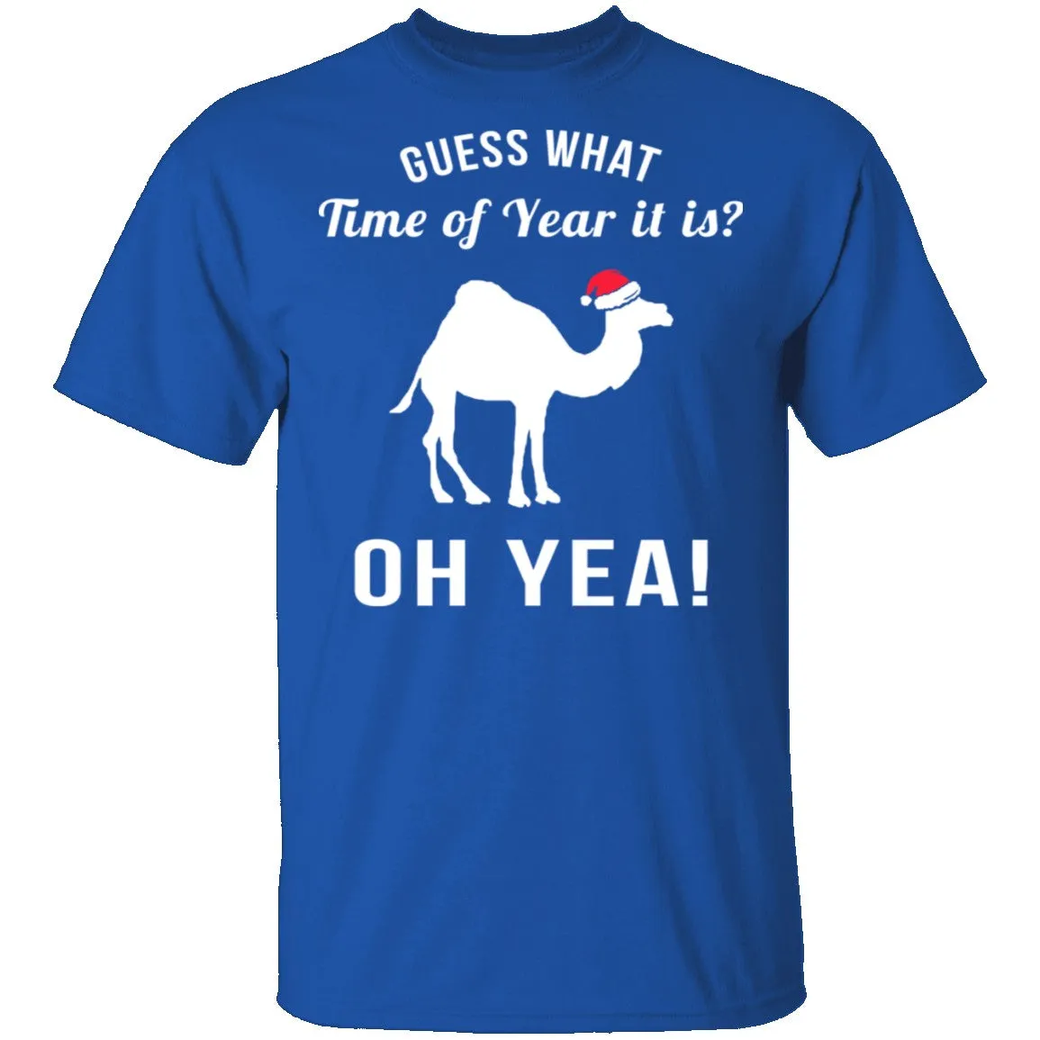 Guess What Time Of Year It Is T-Shirt