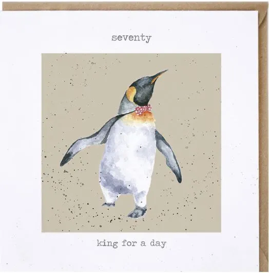 "Seventy.... King for a Day" Birthday Greeting Card from Wrendale