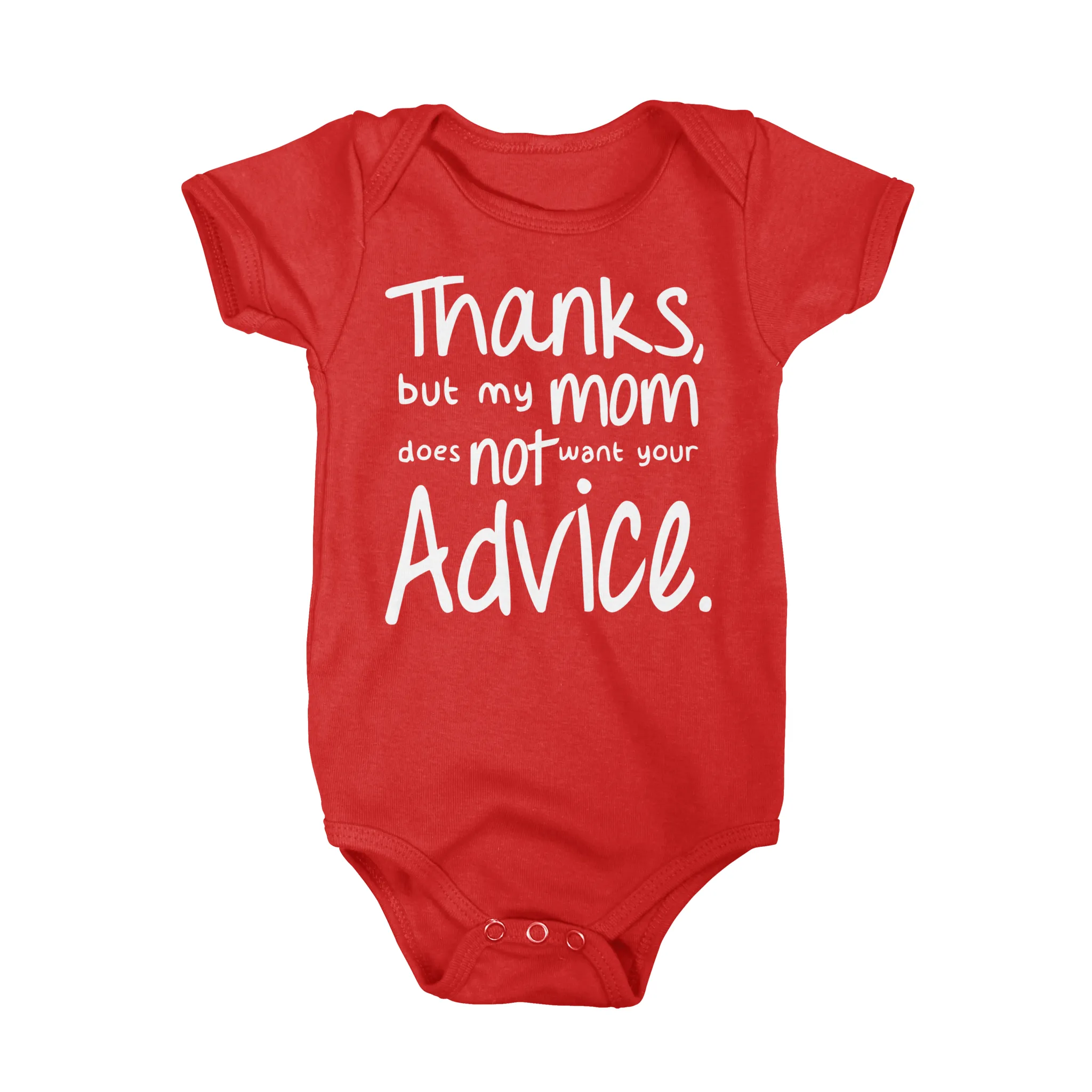 Thanks But My Mom Does Not Want Your Advice